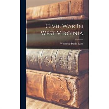 Civil War In West Virginia