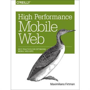 High Performance Mobile Web