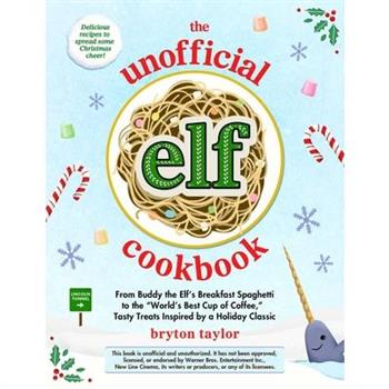 The Unofficial Elf Cookbook