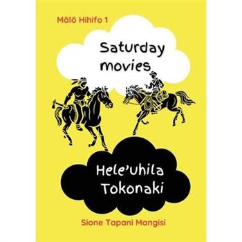 Saturday Movies Hele'uhila Tokonaki