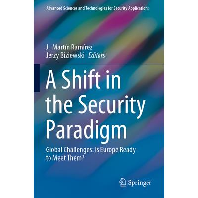 A Shift in the Security Paradigm