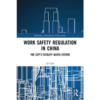 Work Safety Regulation in China
