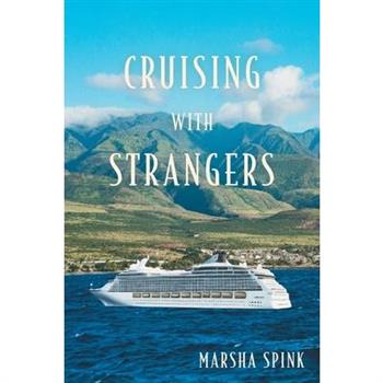 Cruising with Strangers