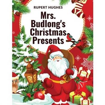 Mrs. Budlong's Christmas Presents