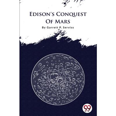 Edison’s Conquest Of Mars