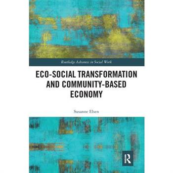 Eco-Social Transformation and Community-Based Economy