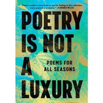 Poetry Is Not a Luxury