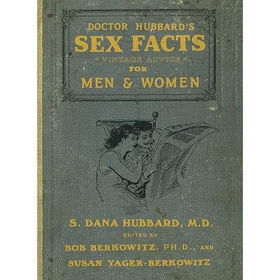 Dr. Hubbard’s Sex Facts for Men and Women