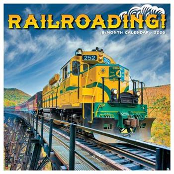 Railroading 2026 12 X 12 Wall Calendar