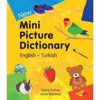 New Mini Picture Dictionary (English-Turkish)