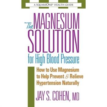 The Magnesium Solution for High Blood Pressure
