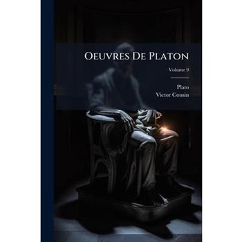 Oeuvres de Platon, Volume 9