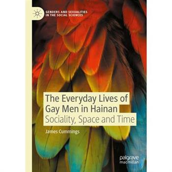 The Everyday Lives of Gay Men in Hainan