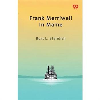 Frank Merriwell In Maine