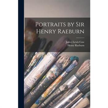 Portraits by Sir Henry Raeburn