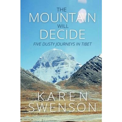 The Mountain Will Decide