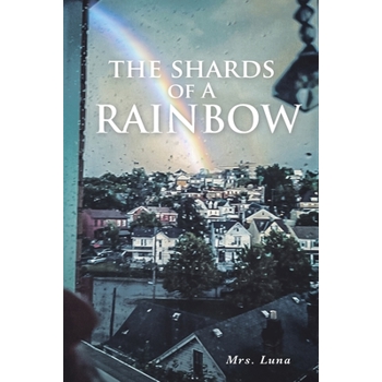 The Shards of a Rainbow