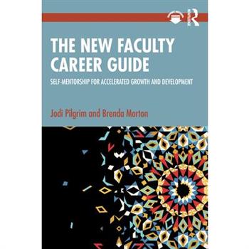 The New Faculty Career Guide