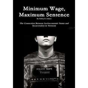 Minimum Wage, Maximum Sentence