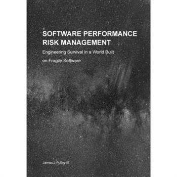 Software Performance Risk Management
