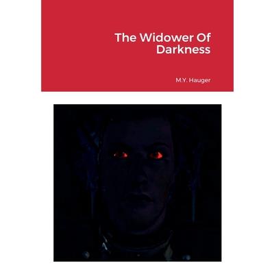 The Widower Of Darkness