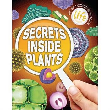 Secrets Inside Plants