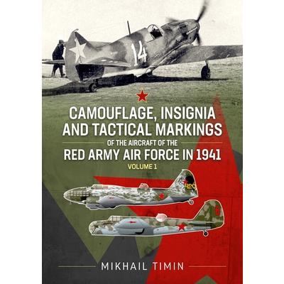 Camouflage, Insignia and Tactical Markings of the Aircraft of the Red Army Air Force in 1941