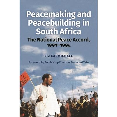 Peacemaking and Peacebuilding in South Africa