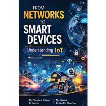 From Networks to Smart Devices