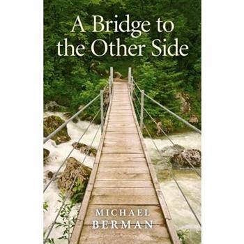 A Bridge to the Other Side