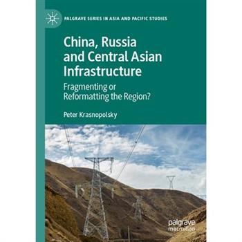 China, Russia and Central Asian Infrastructure