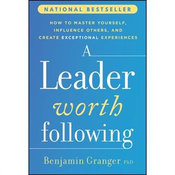 A Leader Worth Following