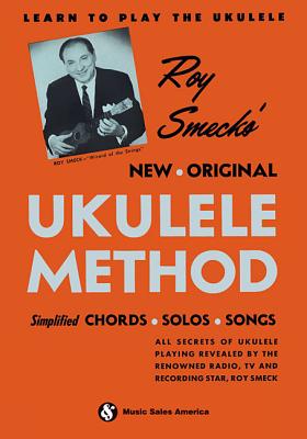Roy Smeck’s New Original Ukulele Method