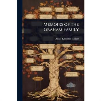 Memoirs of the Graham Family