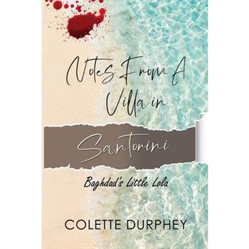 Notes from a Villa in Santorini