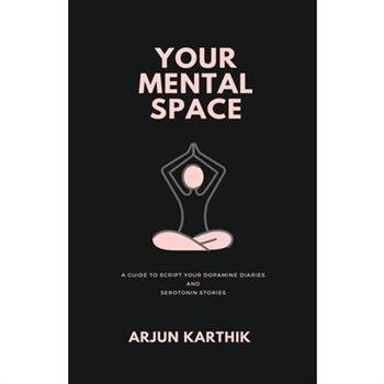 Your Mental Space