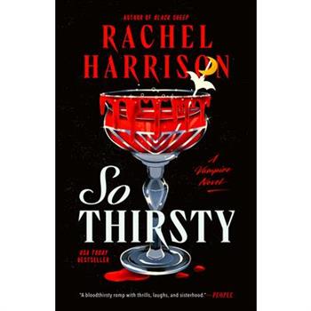 So Thirsty