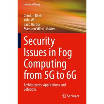 Security Issues in Fog Computing from 5g to 6g