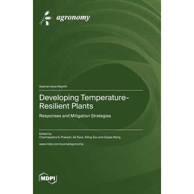Developing Temperature-Resilient Plants