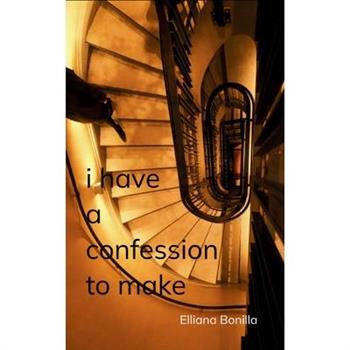 i have a confession to make....