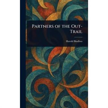 Partners of the Out-Trail