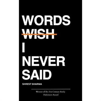 Words I Never Said