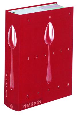 The Silver Spoon (Revised- Updated) (2ND ed.)