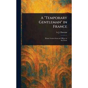 A "Temporary Gentleman" in France