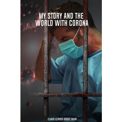 My Story and the World with Corona
