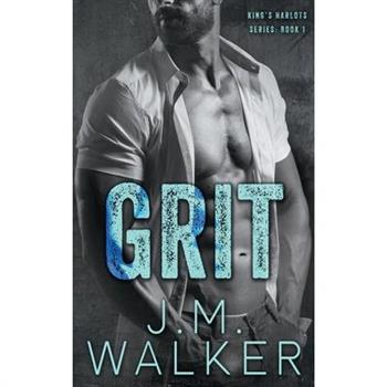 Grit (King's Harlots, #1)