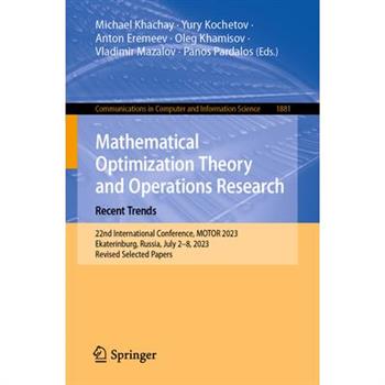 Mathematical Optimization Theory and Operations Research: Recent Trends