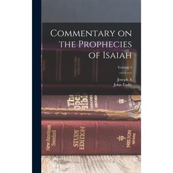 Commentary on the Prophecies of Isaiah; Volume 2