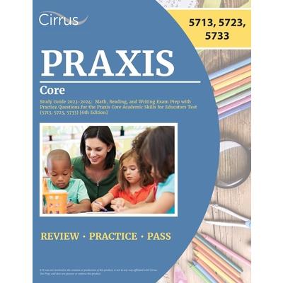 Praxis Core Study Guide 2023-2024