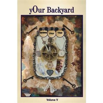yOur Backyard Volume V